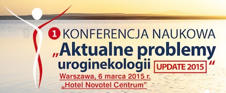 Konferencja - problemy w uroginekologii